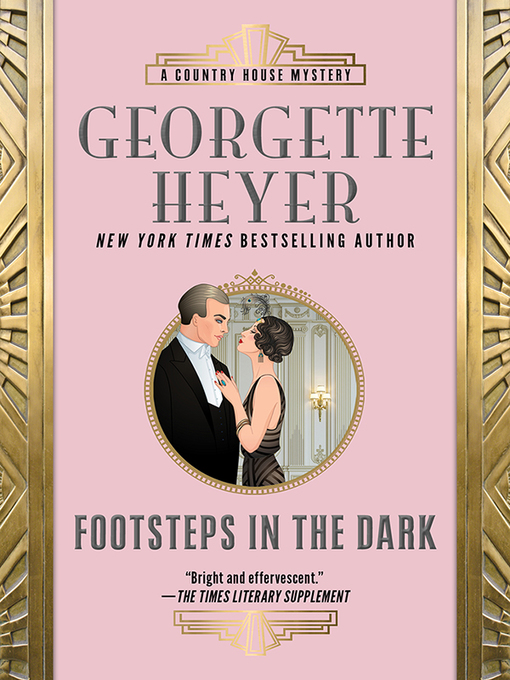 Title details for Footsteps in the Dark by Georgette Heyer - Wait list